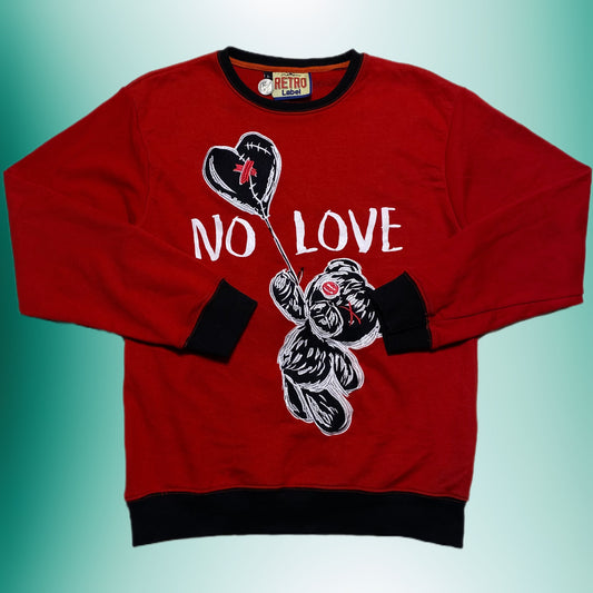 (S) Red “No Love” Sweatshirt